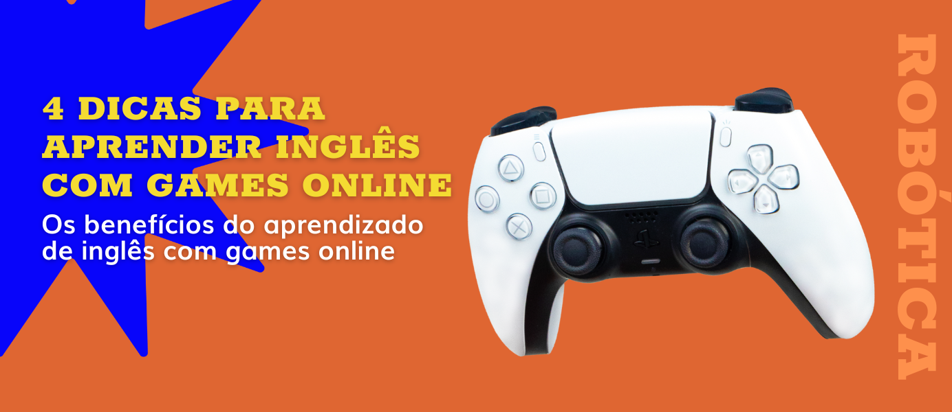 Games: dicas para aprender inglês jogando online! - Cultura Inglesa